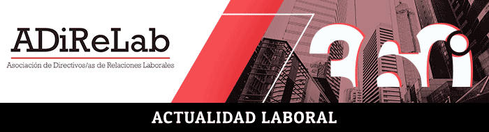 ADiReLab 360º. ACTUALIDAD LABORAL